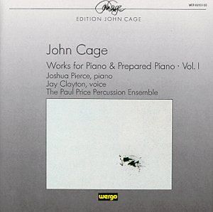 Works for Piano & Prepared Piano, Vol. I