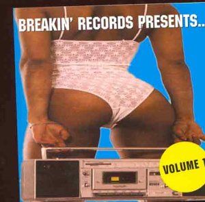 Breakin' Records Presents... Volume 1