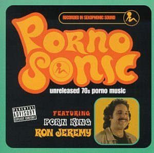 Pornosonic: Unreleased 70's Porn Music Pornosonic - SensCritique