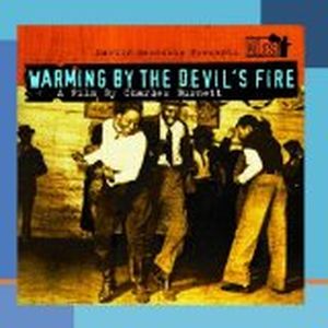 Martin Scorsese Presents the Blues: Warming by the Devil's Fire
