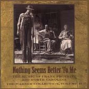 The Warner Collection, Volume 2: Nothing Seems Better to Me