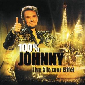 100% Johnny: Live à la Tour Eiffel (Live)