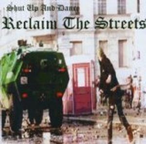 Reclaim the Streets (feat. DJ Hype)