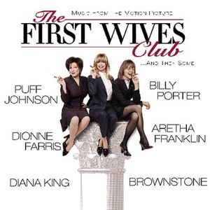 The First Wives Club: Music from the Motion Picture …And Then Some (OST)