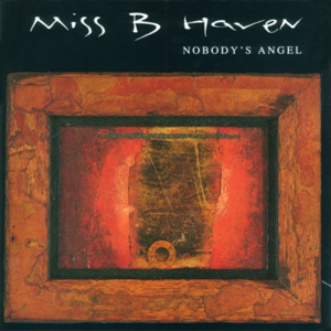 Nobody’s Angel