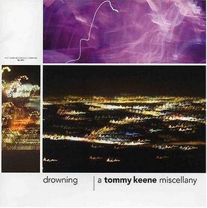 Drowning: A Tommy Keene Miscellany