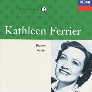 Kathleen Ferrier, Volume 10: Brahms / Mahler