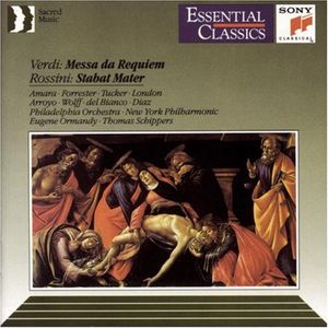 Verdi: Messa da Requiem / Rossini: Stabat Mater