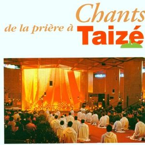 Chants de la prière à Taizé