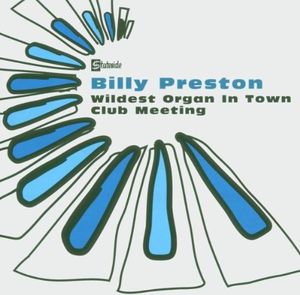The Wildest Organ in Town / Club Meeting