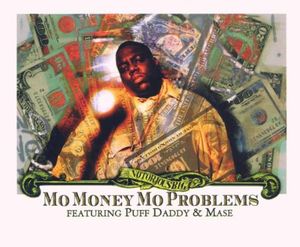 Mo Money Mo Problems (instrumental)