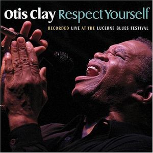 Respect Yourself (Live At The Lucerne Blues Festival) (Live)