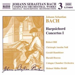 Complete Orchestral Works 3: Harpsichord Concertos I