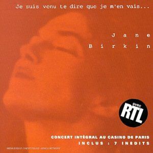 Je suis venu te dire que je m'en vais... Concert intégral au Casino de Paris (Live)