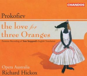 The Love for Three Oranges (Opera Australia feat. conductor: Richard Hickox)