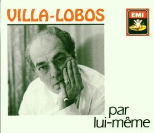 Villa‐Lobos par lui‐même