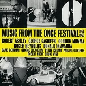 Music From the ONCE Festival 1961-1966 (Live)