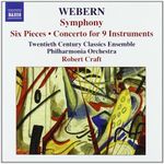Pochette Symphony, op. 21 / Six Pieces, op. 6 / Concerto for Nine Instruments, op. 24