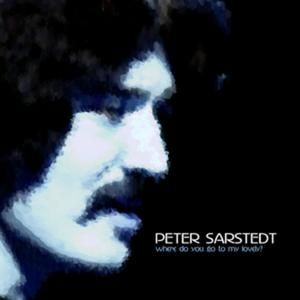 The Best of Peter Sarstedt: Where Do You Go to My Lovely?