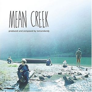 Mean Creek (OST)