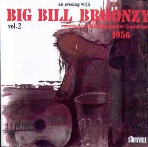 An Evening With Big Bill Broonzy, Volume 2 (Live)