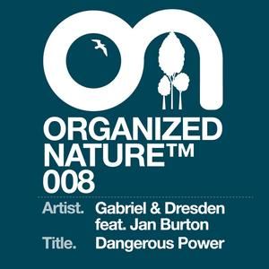 Dangerous Power (Gabriel & Dresden original extended mix)