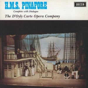 H.M.S. Pinafore: Act II. “Kind Captain, I’ve important information”