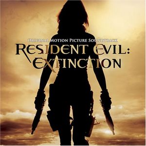 Resident Evil: Extinction: Original Motion Picture Soundtrack (OST)