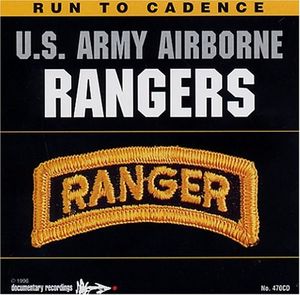 Run to Cadence: The U.S. Army Airborne Rangers