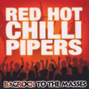 100 Chilli Pipers / Rockin' All Over the World