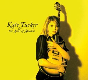 Kate Tucker & The Sons of Sweden