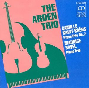 Saint-Saëns: Piano Trio no. 2 / Ravel: Piano Trio