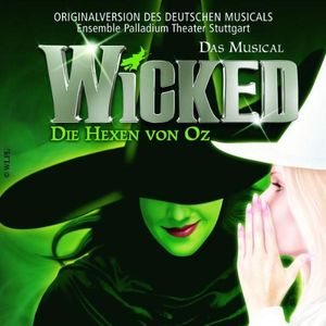 Wicked: Die Hexen von Oz (2007 original Stuttgart cast) (OST)