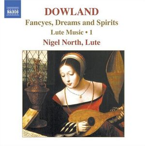 Fancyes, Dreams and Spirits: Lute Music, Volume 1