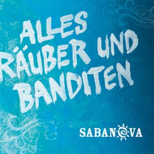 Alles Räuber und Banditen