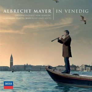 Albrecht Mayer in Venedig