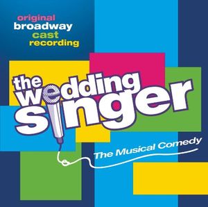 The Wedding Singer: The Musical Comedy (OST)