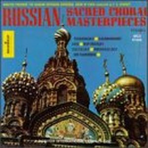 Russian Sacred Choral Masterpieces