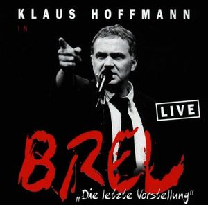 Brel: Die letzte Vorstellung (Live)