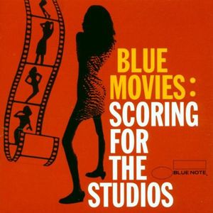 Blue Movies: Scoring for the Studios (OST)