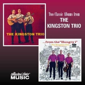 The Kingston Trio / ...From the Hungry I