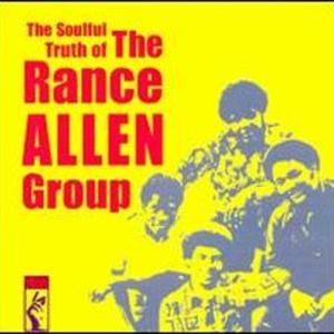 The Soulful Truth of Rance Allen Group