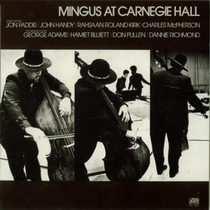 Mingus at Carnegie Hall (Live)
