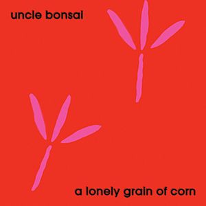 A Lonely Grain of Corn