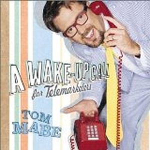 A Wake-up Call for Telemarketers