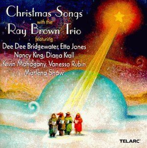 Christmas Songs With The Ray Brown Trio