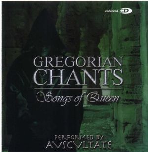 Gregorian Chants: Songs of Queen