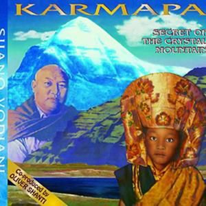 Karmapa - Secret Of The Crystal Mountain