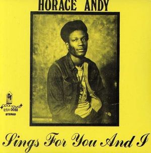 Horace Andy Sings for You and Yours