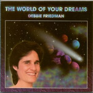 The World Of Your Dreams